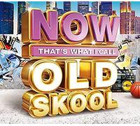 Now That's What I Call Old Skool