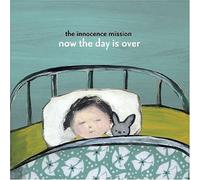 Now the Day Is Over by The Innocence Mission