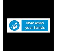 Now wash your hands Plastic Sign - Food Preparation/Safety/Wash Hands/Clean/Kitchen (FP47)