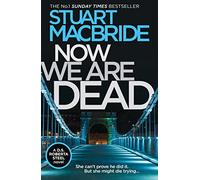 Now We Are Dead