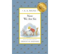 Now We Are Six (Winnie-The-Pooh)