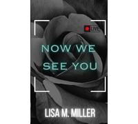 Now We See You