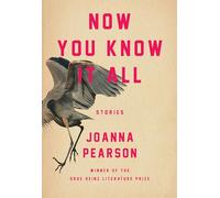 Now You Know It All: 30 (Pitt Drue Heinz Lit Prize)