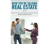 Now You're Talking Real Estate