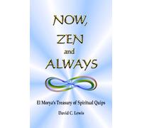 Now, Zen And Always