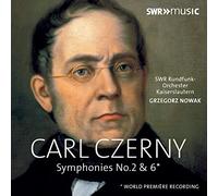 Nowak/Swr Rfo Kaiser - Carl Czerny: Symphonies No. 2 & 6