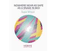 Nowhere Near As Safe As A Snake In Bed