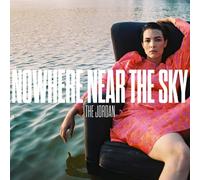The Jordan - Nowhere Near The Sky