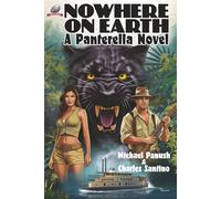 Nowhere on Earth: A Panterella Novel