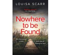 Nowhere To Be Found: A gripping crime mystery suspense thriller (DS Kate Munro, 2)