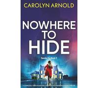 Nowhere to Hide: A completely unputdownable and pulse-pounding FBI mystery thriller: 3 (Sandra Vos)