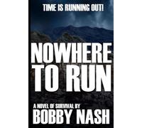 Nowhere To Run: A Deputy Marshal William Teague Thriller: 1