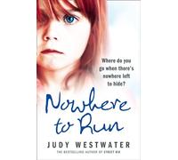 NOWHERE TO RUN: Where do you go when there's nowhere left to hide?