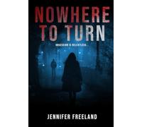 Nowhere To Turn