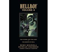 Nowlan, Kevin - Hellboy Library Edition Volume 6: The Storm and the Fury and The Bride of Hell (Hellboy, 6)