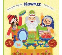 Nowruz(five magical days to Nowruz): Every year, “Naneh Sarma” and “Amoo Nowruz” walk past each other, but they never actually connect. But in this ... the first time. (persian tales in english)