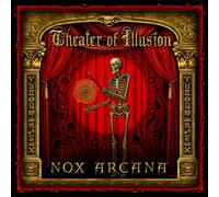 Nox Arcana - Theater Of Illusion