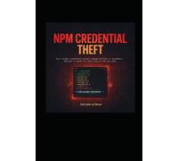 NPM CREDENTIAL THEFT: Supply-Chain Worms, a Rogue AI Agent, and the Outage That Stopped GitHub - A Developer’s Survival Story (The Imperfect Action Series)