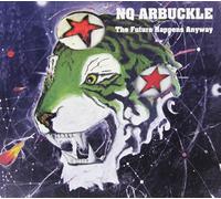 Nq Arbuckle - The Future Happens Anyway