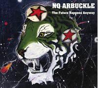 Nq Arbuckle - The Future Happens Anyway