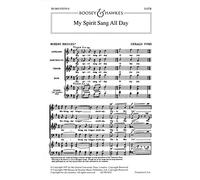 Nr. 3 My Spirit Sang All Day Op. 17/3: Seven Poems of Robert Bridges