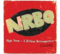 NRBQ - HIGH NOON - A 50-YEAR RETROS - New Vinyl Record - B23z