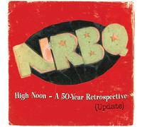 NRBQ - HIGH NOON - A 50-YEAR RETROS - New Vinyl Record - B23z
