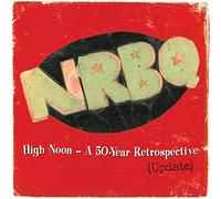 NRBQ - HIGH NOON - A 50-YEAR RETROS - New Vinyl Record - B23z