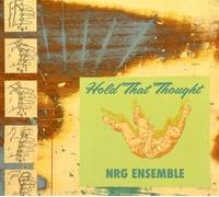 NRG Ensemble - Hold That Thought (Mars Archive #2)
