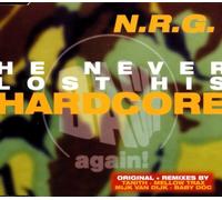 Nrg - He never lost his hardcore (Orig./Remixes, 5 versions, 1999)