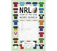 NRL Team of the Year Word Search: Puzzles with Easy to Read Print about everything NRL, Teams of the Year, Dally M, Rugby League and more | 6x9 ... for Birthdays, Holidays and Father's Day