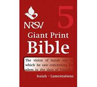 NRSV Giant Print Bible: Volume 5, Isaiah - Lamentations: New Revised Standard Version, Giant Print