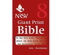 NRSV Giant Print Bible: Volume 8, Acts to Revelation: New Revised Standard Version, Giant Print