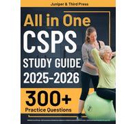 NSCA CSPS Study Guide: UPDATED All-in-One CSPS Review + 300 Practice Questions with Detailed Answer Explanations for the National Strength and ... Population Specialist (3 Full-Length Tests)