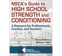 NSCA’s Guide to High School Strength and Conditioning