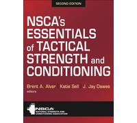 NSCA's Essentials of Tactical Strength and Conditioning