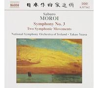 Nsoi: Yuasa – MOROI: Symphony No.3 Op.25 / Sinfonietta Op.24 / Two Symphonic Movements Op.22 – NAXOS