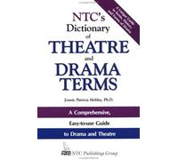 NTC's Dictionary of Theatre and Drama Terms