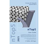 nTop5 User Guide: Comprehensive Reference Manual for Beginners and Intermediate Users with Step-by-Step Design-Based Approach (nTop5 User Guide 2025)