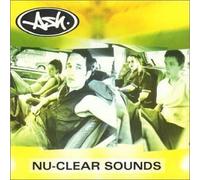 Nu-Clear Sounds by Ash (1998-10-27)