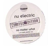 Nu Electric - No Matter What [12" VINYL]