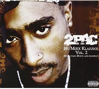 Nu Mixx Klazzics Vol.2 (Evolution: Duets & Remixes) by 2Pac (2007-08-14)