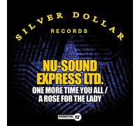 Nu-Sound Express Ltd - One More Time You All / a Rose for the Lady