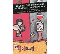 Nua-Bhardachd Gaidhlig / Modern Scottish Gaelic Poems: A Bilingual Anthology (Canongate Classics)