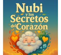 Nubi y los Secretos del Corazón