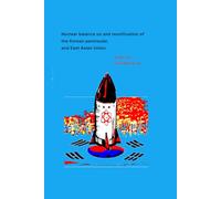 Nuclear balance on and reunification of the Korean Peninsula, and East Asian Union