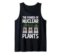 Nuclear Energy POWER OF NUCLEAR PLANTS Funny Activists Tank Top
