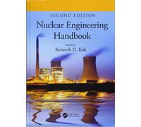 Nuclear Engineering Handbook: 60 (Mechanical and Aerospace Engineering Series)
