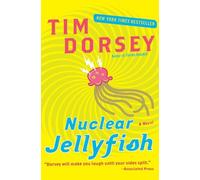 Nuclear Jellyfish: A Novel: 11 (Serge Storms)