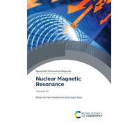 Nuclear Magnetic Resonance: Volume 51 (Specialist Periodical Reports - Nuclear Magnetic Resonance)